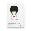 You Are Gorgeous Sis Hardcover Journal - Image 3