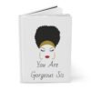 You Are Gorgeous Sis Hardcover Journal - Image 4