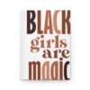 Black Girls Are Magic Hardcover Journal - Image 2