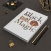 Black Girl Magic Hardcover Journal - Image 6