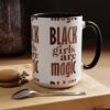 Black Girls Are Magic Accent Coffee Mug - Image 11
