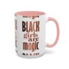 Black Girls Are Magic Accent Coffee Mug - Image 20