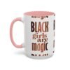 Black Girls Are Magic Accent Coffee Mug - Image 21