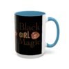 Black Girl Magic Accent Coffee Mug - Image 26