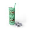 BGM Skinny Tumbler with Straw, 20oz - Image 69