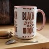 Black Girls Are Magic Accent Coffee Mug - Image 23