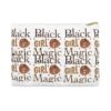 Black Girl Magic Accessory Pouch - Image 13