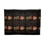 Black Girl Magic Accessory Pouch