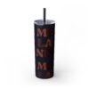Melanin Skinny Tumbler with Straw, 20oz
