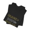 Black + Dope Unisex  Short Sleeve Tee - Image 2